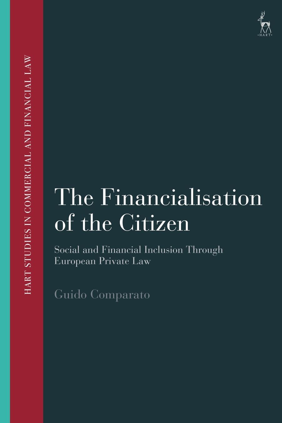 The Financialisation of the Citizen: Social and Financial Inclusion Through European Private Law