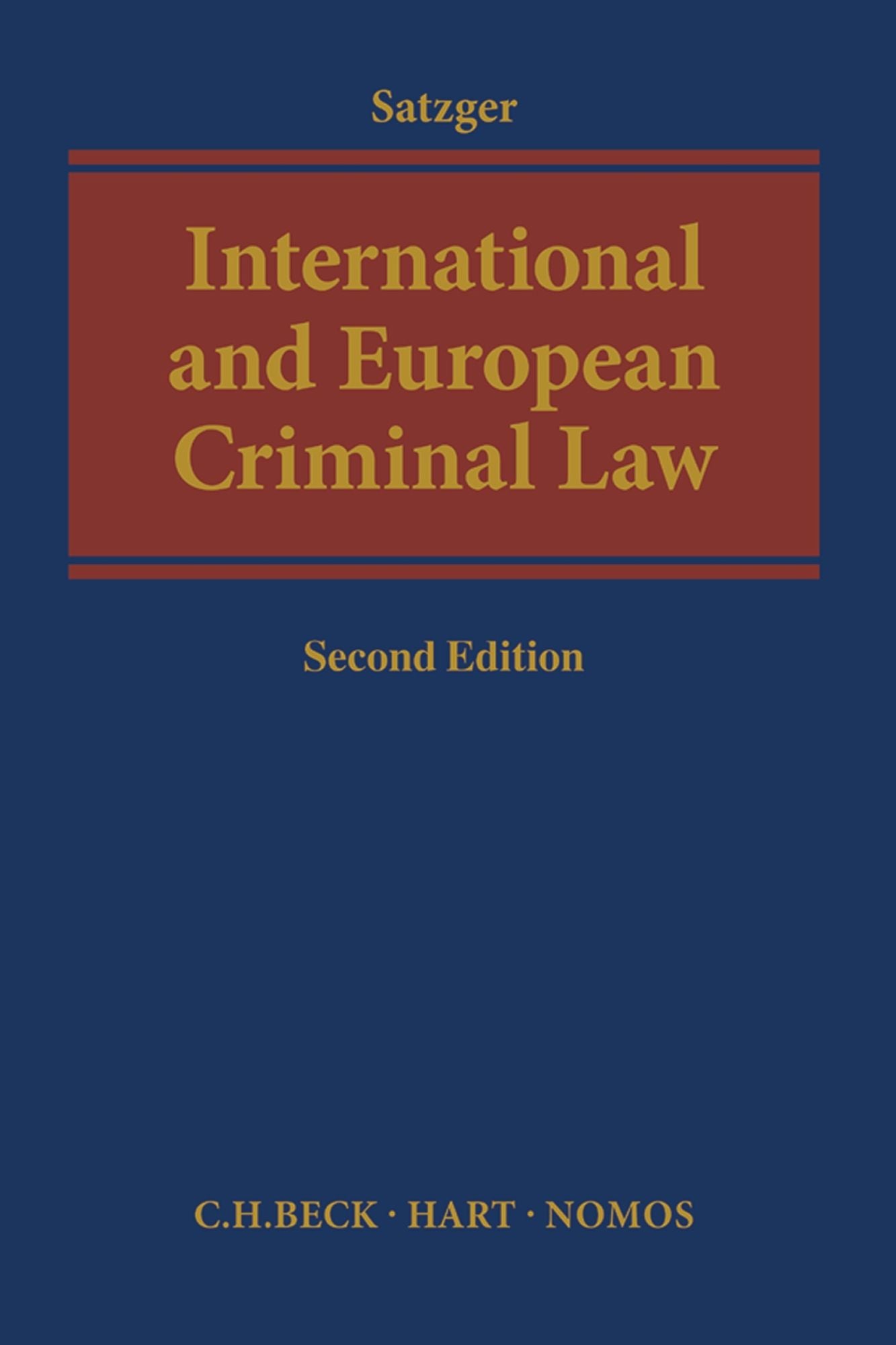 International and European Criminal Law: Second Edition 2018
