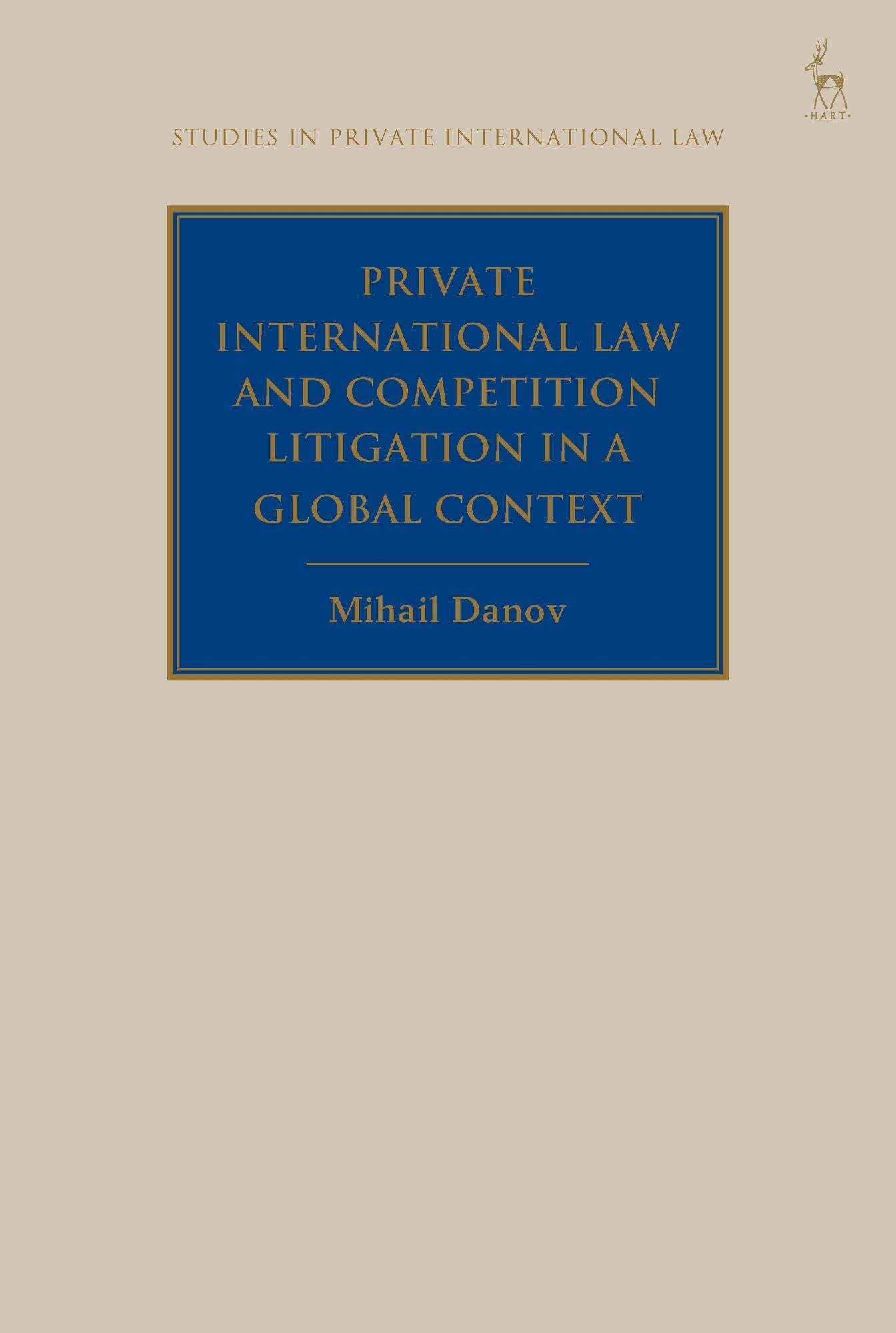Private International Law and Competition Litigation in a Global Context