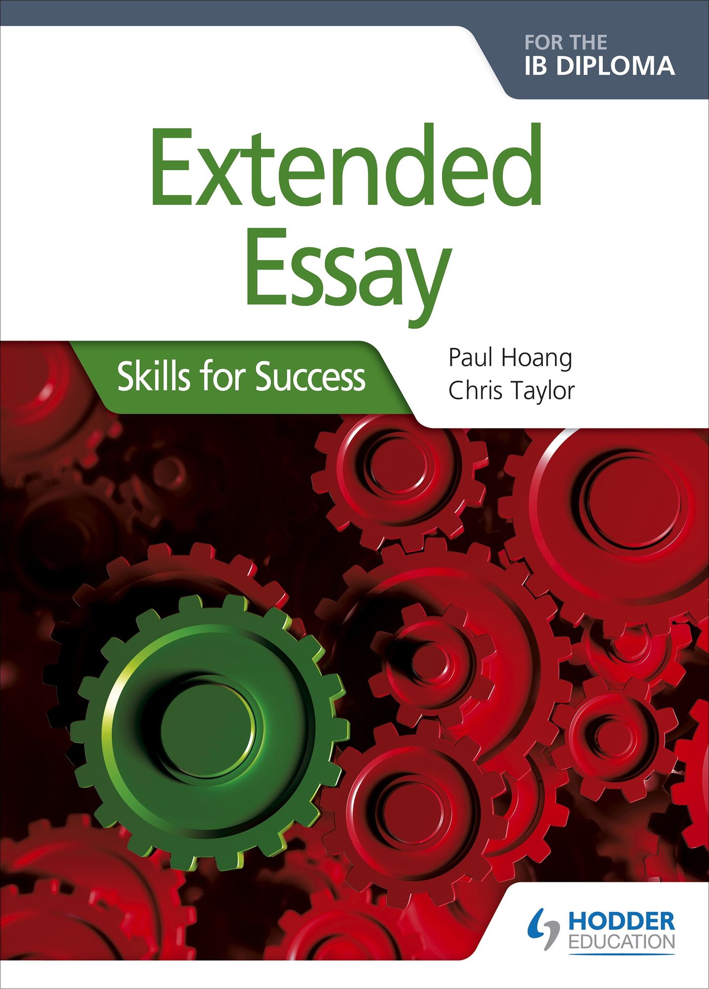 Extended Essay for the IB Diploma: Skills for Success: Skills for Success