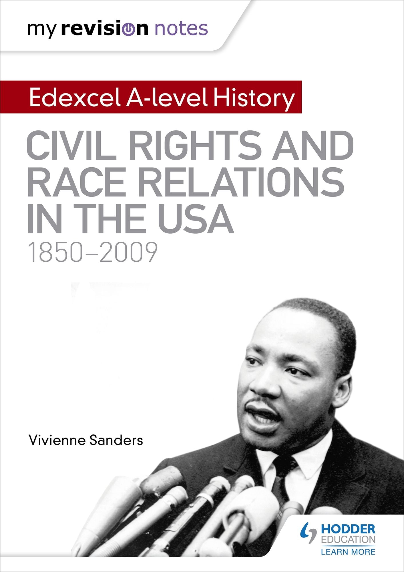 My Revision Notes: Edexcel A Level History: Civil Rights and Race Relations in the USA 1850-2009