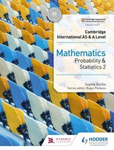Cambridge International AS & A Level Mathematics Probability & St
