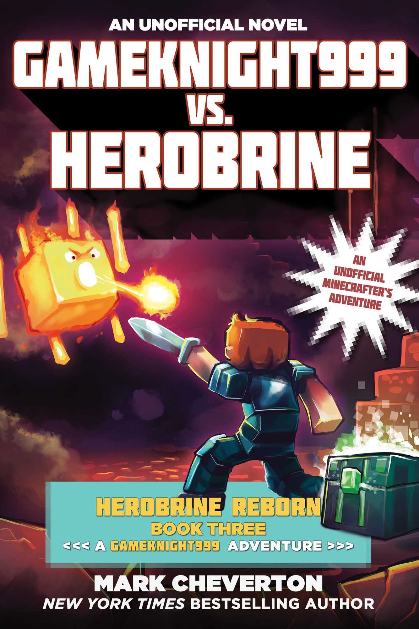 Gameknight999 vs. Herobrine: An Unofficial Minecrafter's Adventure (Gameknight999 Series: Herobrine Reborn #3)