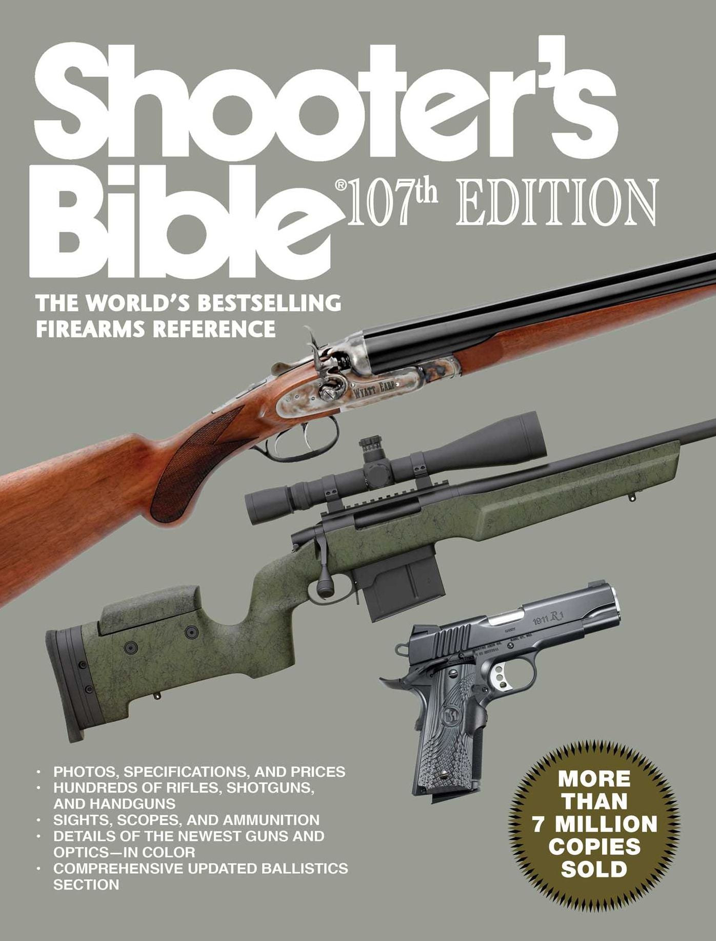 Shooter's Bible, 107th Edition: The World"s Bestselling Firearms Reference