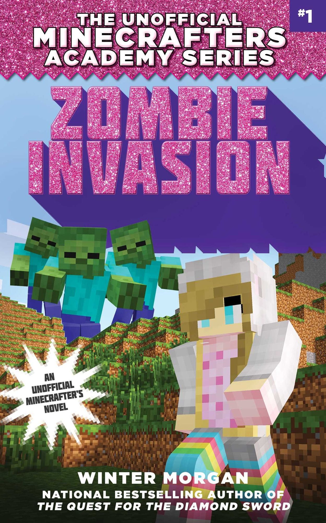 Zombie Invasion (The Unofficial Minecrafters Academy Series #1)