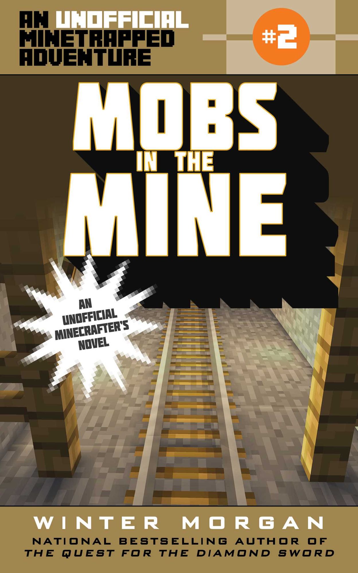Mobs in the Mine (Unofficial Minetrapped Adventure #2)