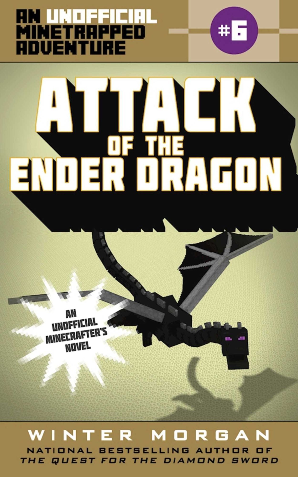Attack of the Ender Dragon (Unofficial Minetrapped Adventure #6)