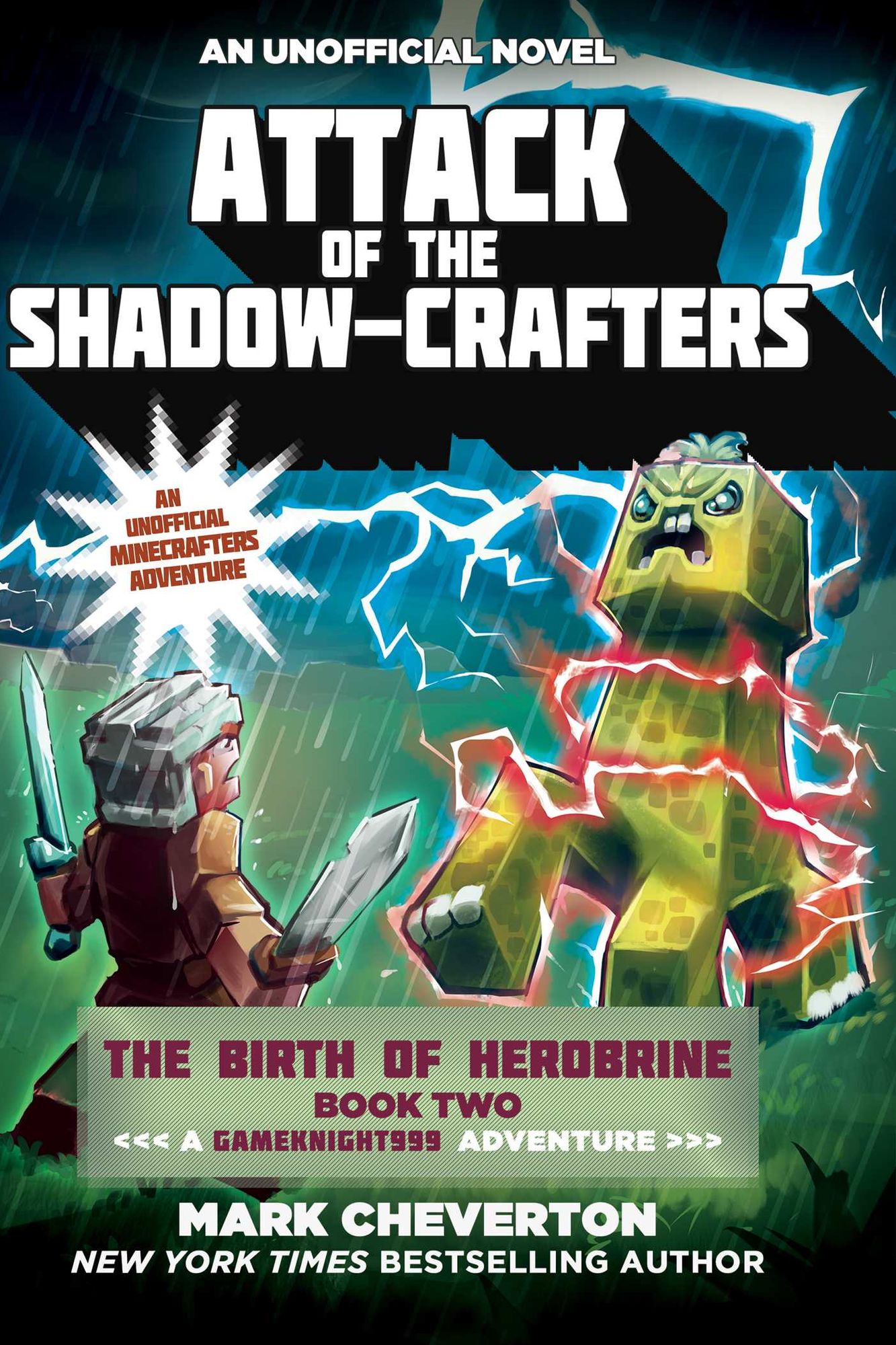 Attack of the Shadow-Crafters: The Birth of Herobrine Book Two: A Gameknight999 Adventure: An Unofficial Minecrafter's Adventure