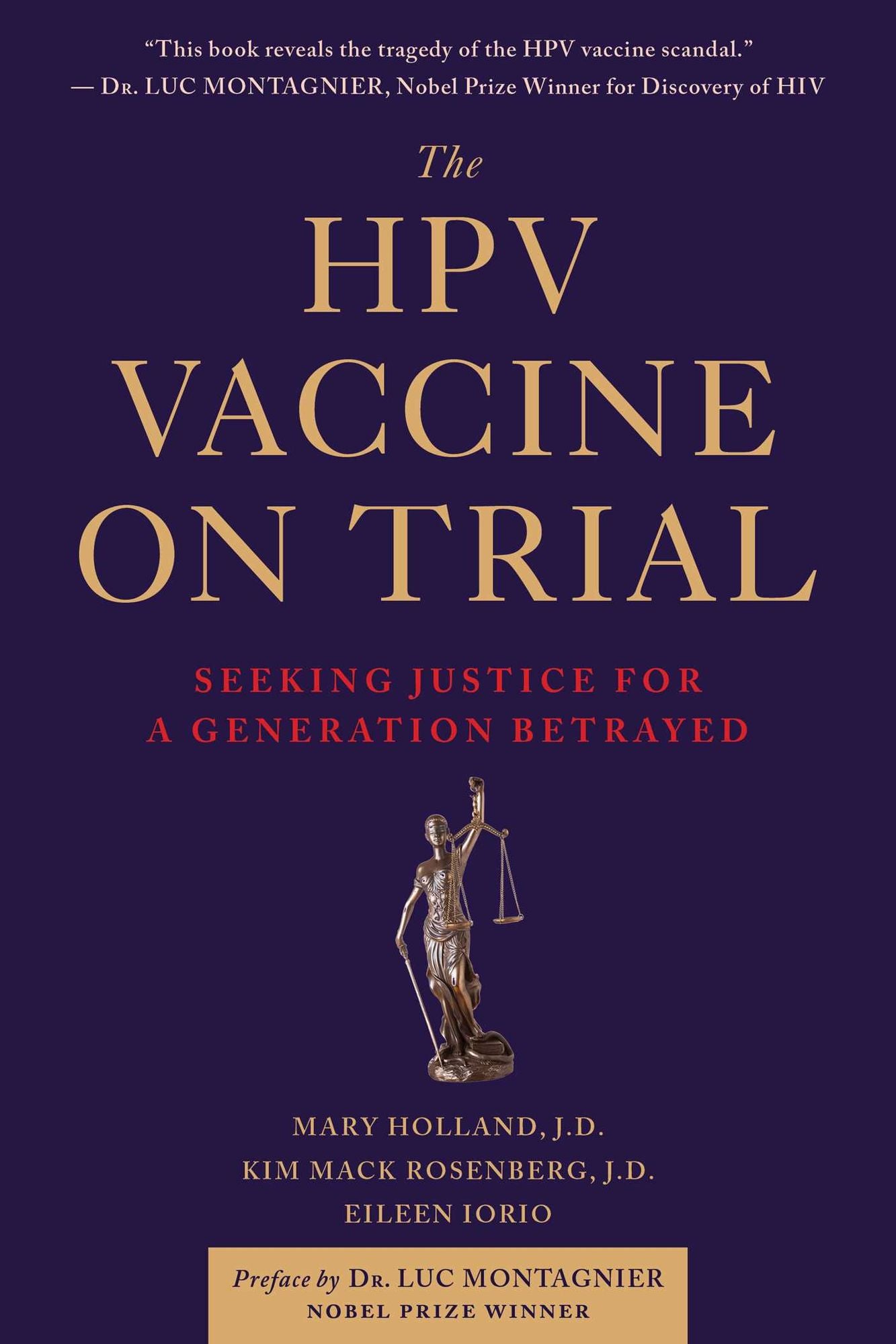 The HPV Vaccine: The Controversy, the Facts, and the Untold Dangers of Mass Vaccination