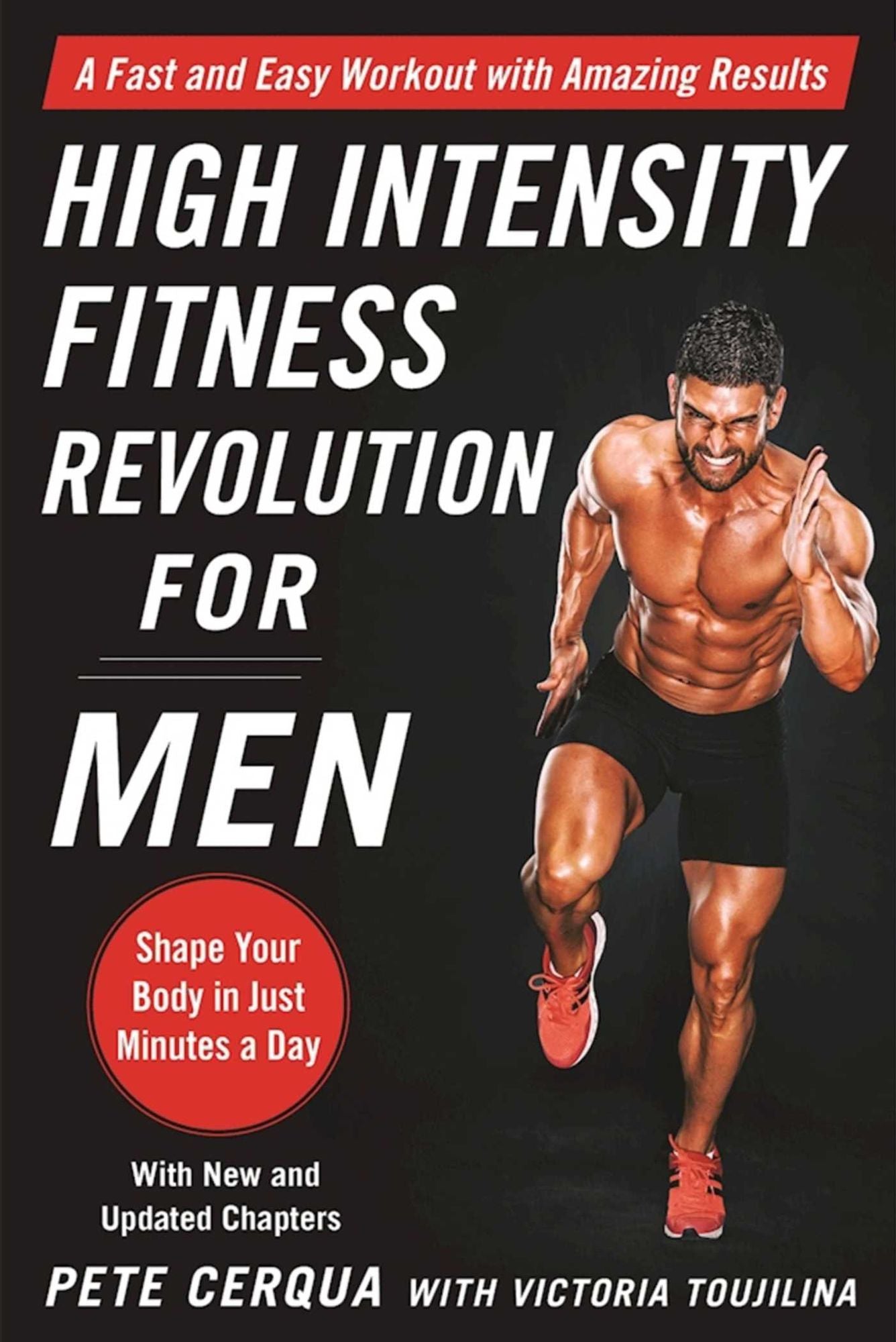 High Intensity Fitness Revolution for Men: A Fast and Easy Workout with Amazing Results