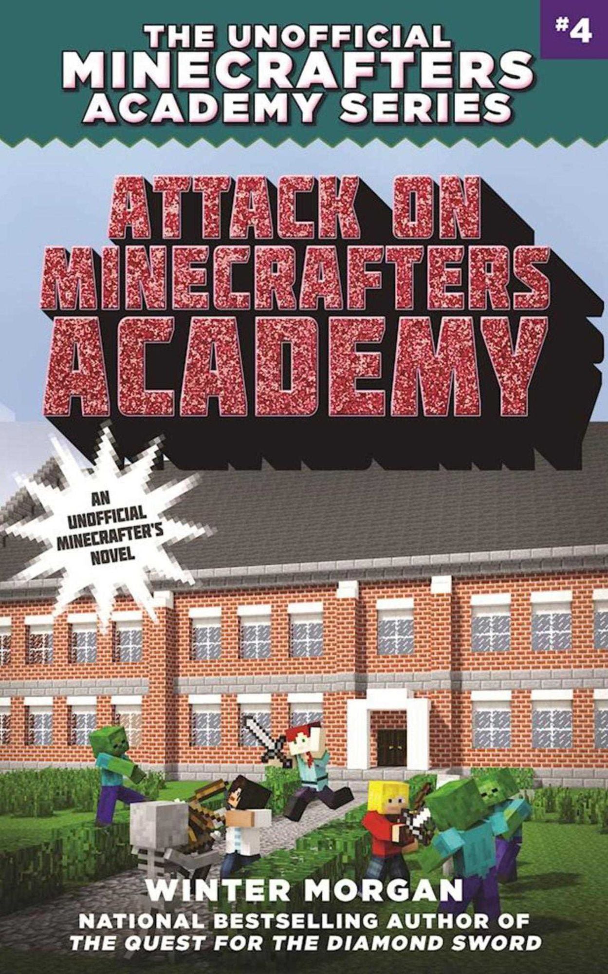 Attack on Minecrafters Academy (The Unofficial Minecrafters Academy Series #4)