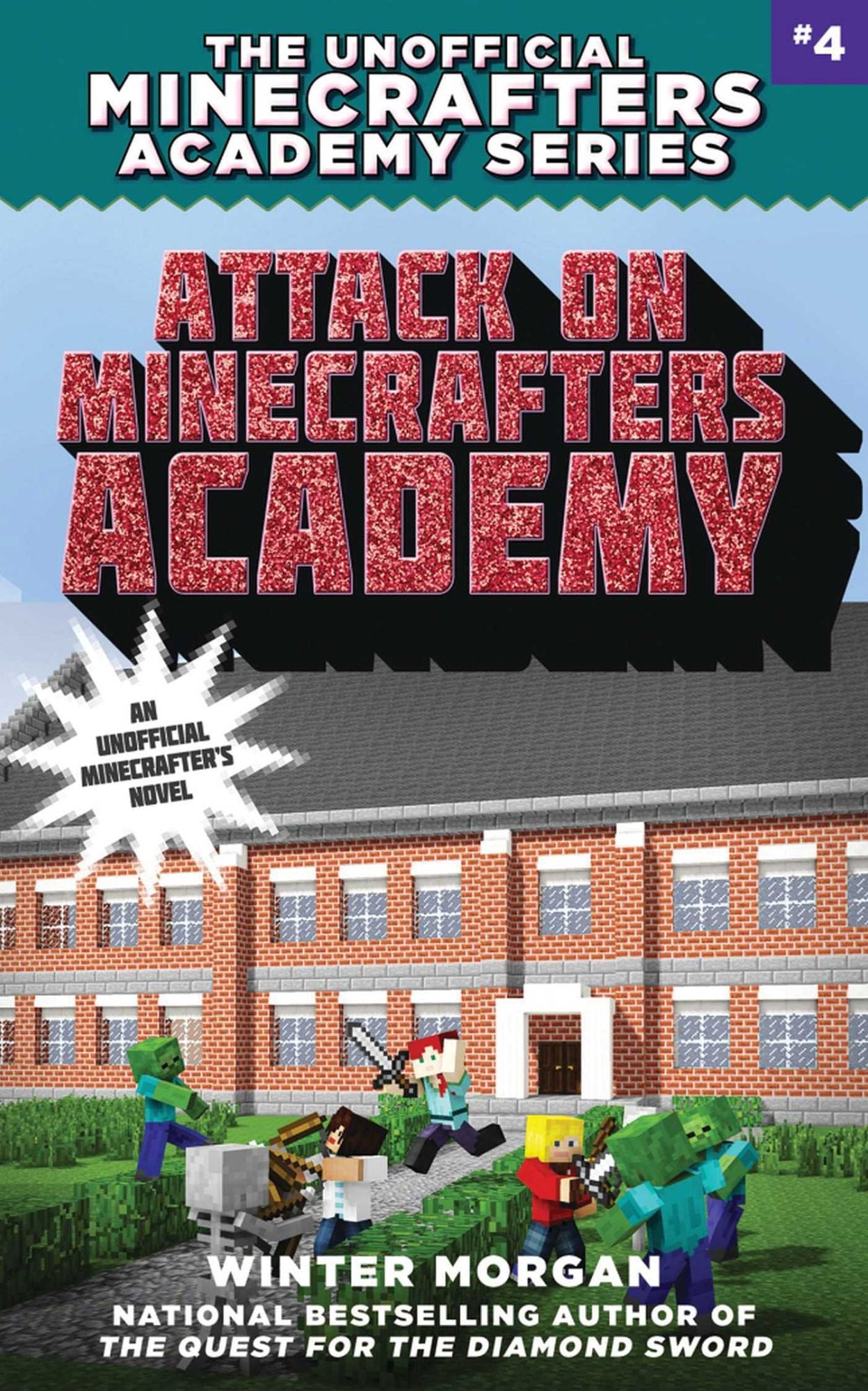 Attack on Minecrafters Academy (The Unofficial Minecrafters Academy Series #4)