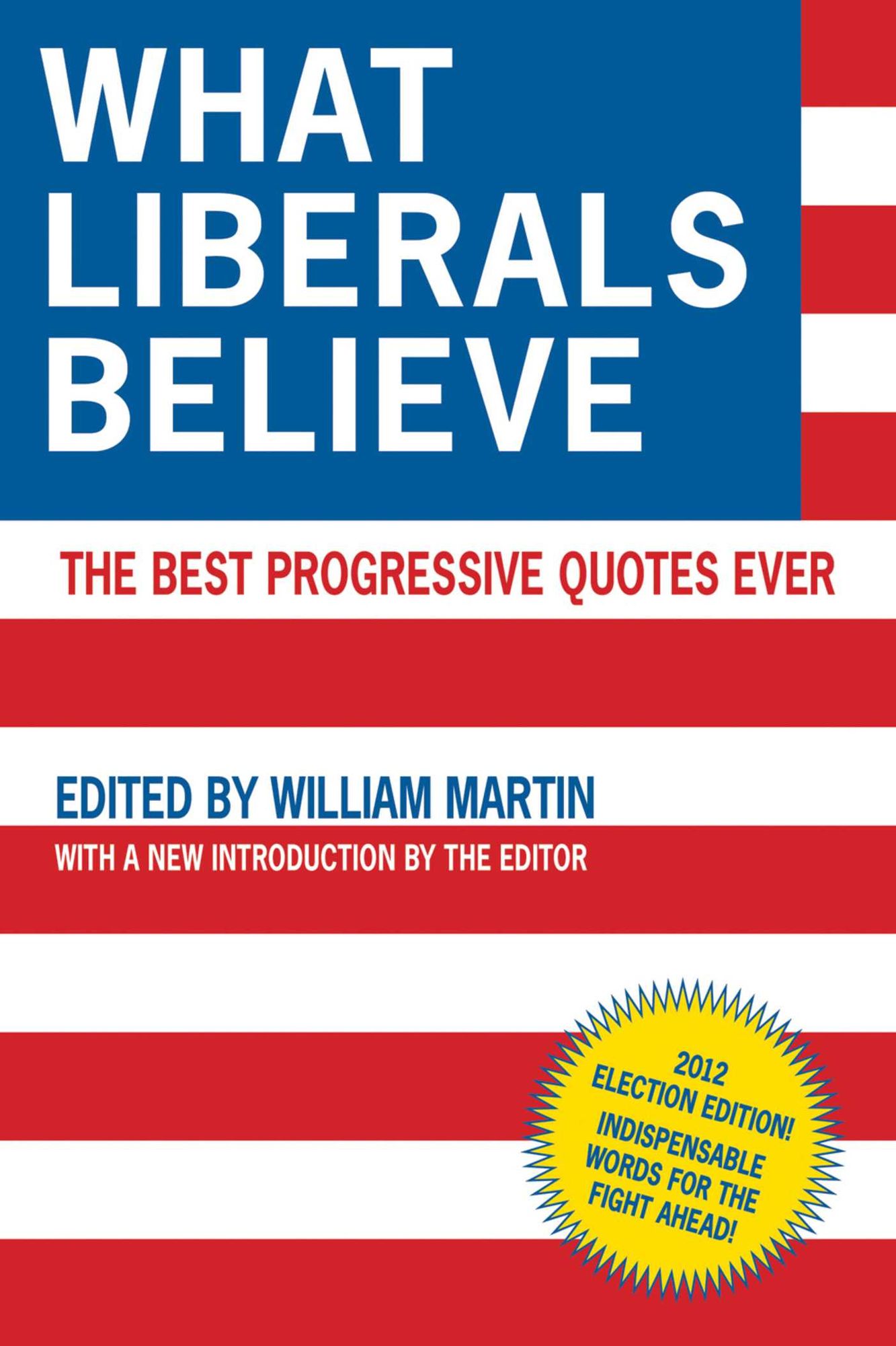 What Liberals Believe: The Best Progressive Quotes Ever
