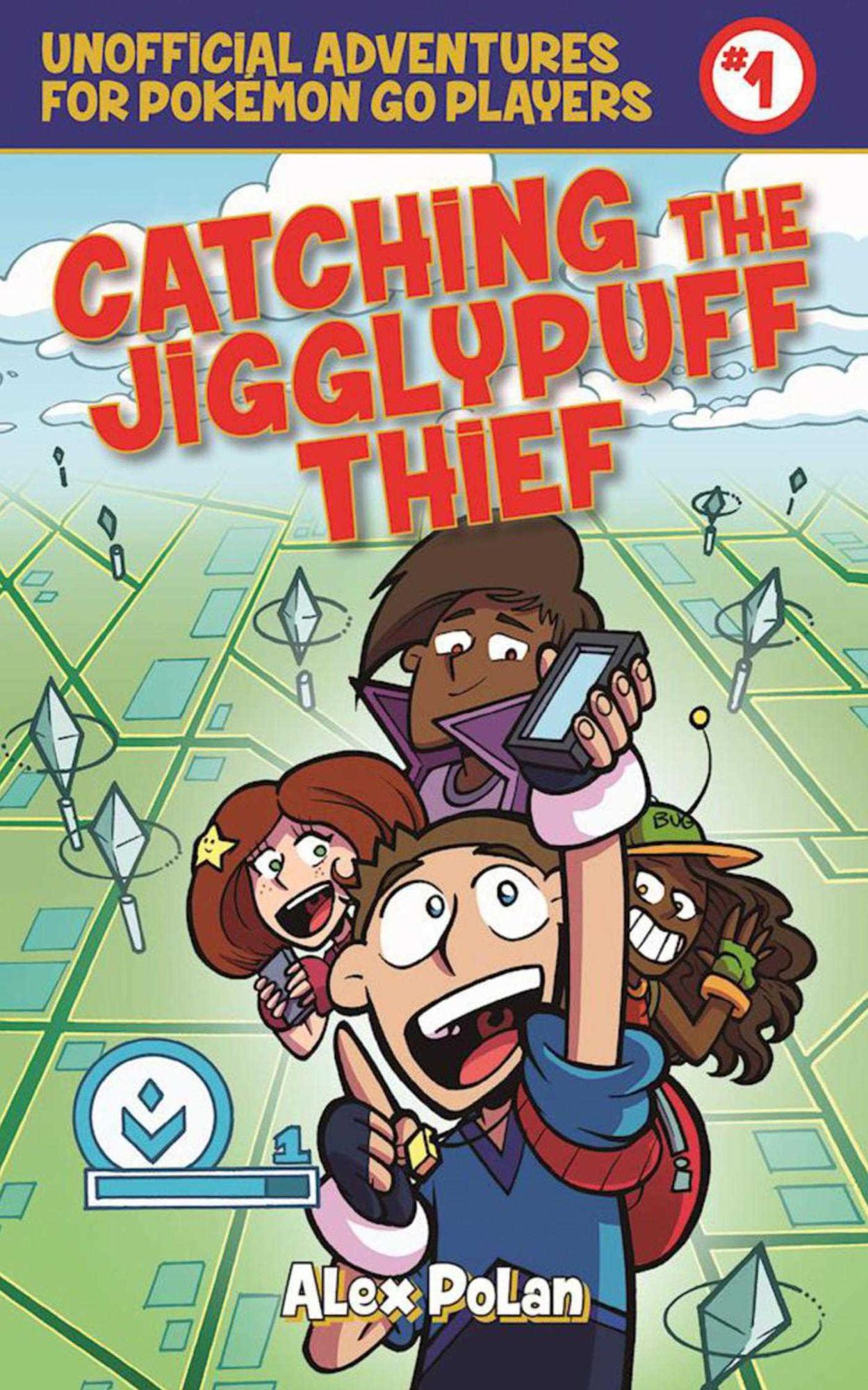 Catching the Jigglypuff Thief (Unofficial Adventures for Pokémon GO Players #1)