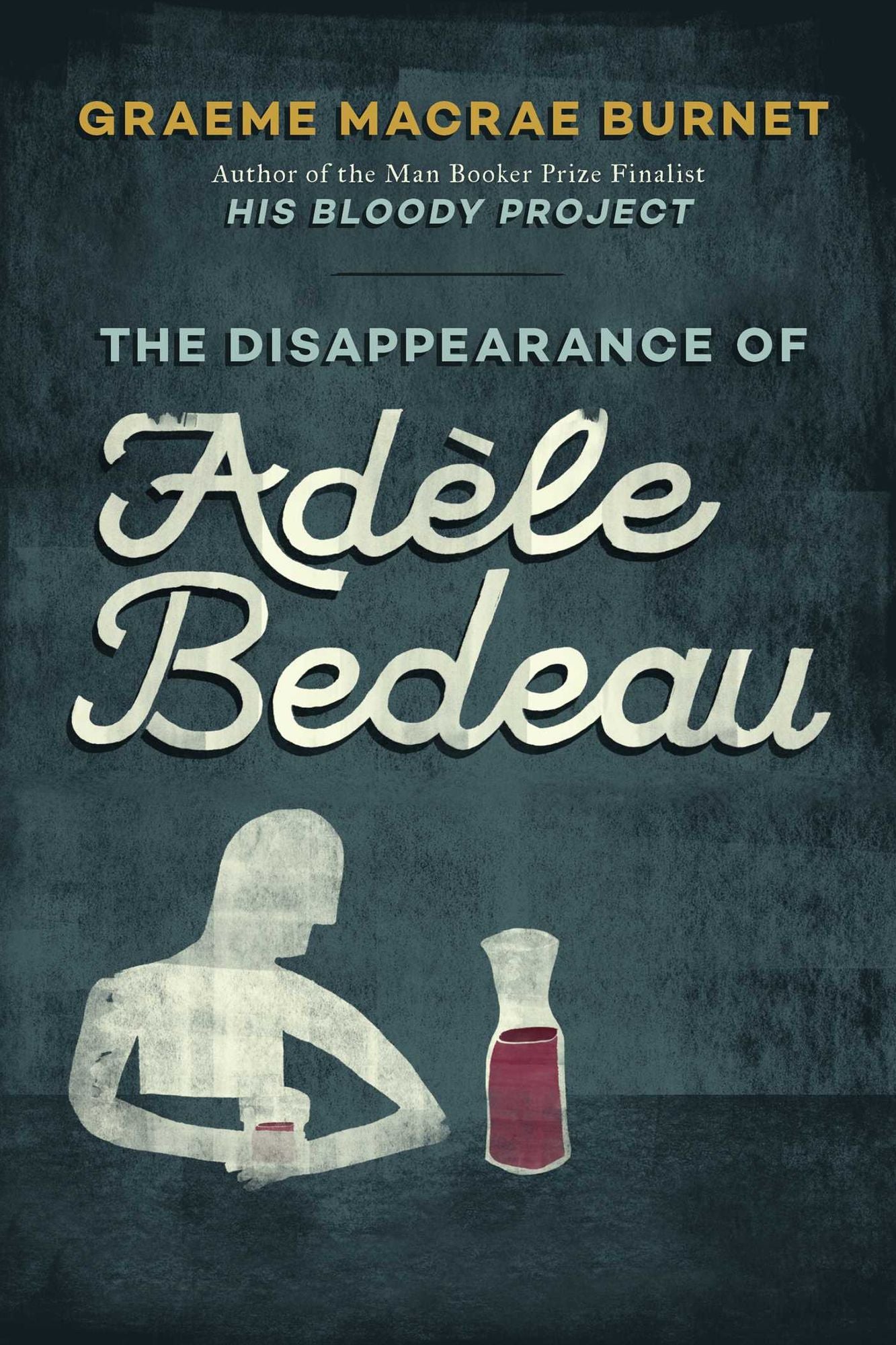 The Disappearance of Adele Bedeau: A Historical Thriller