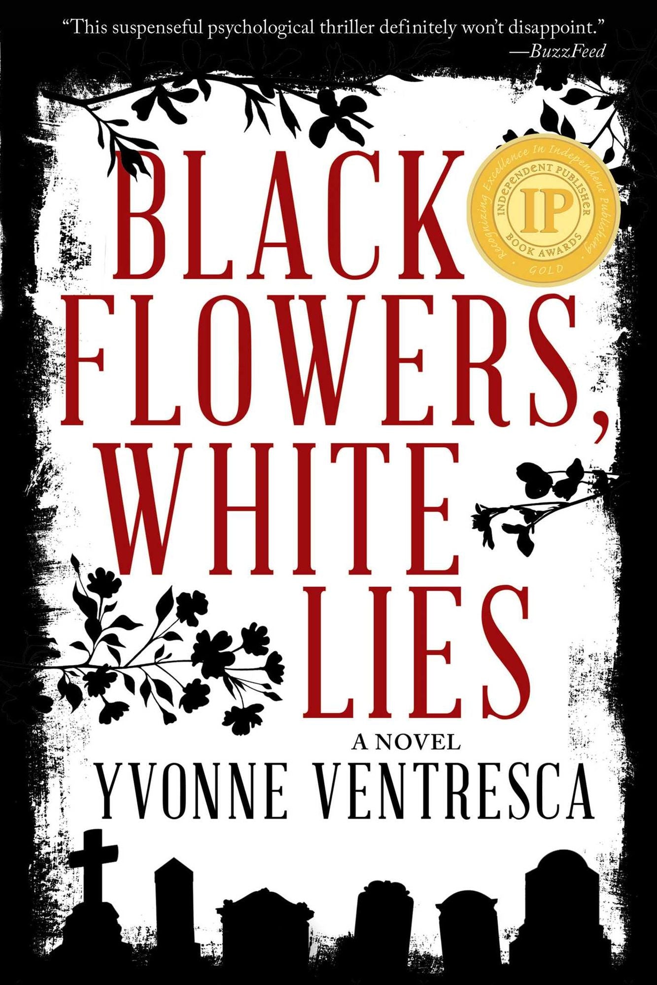 Black Flowers, White Lies