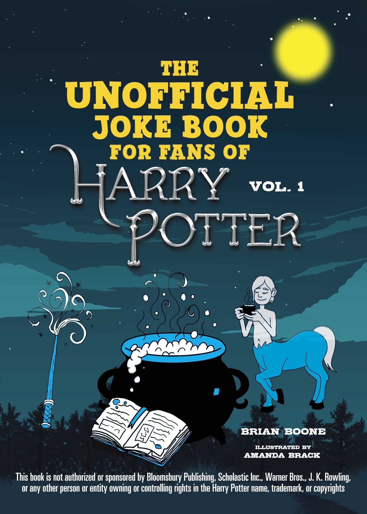 The Unofficial Harry Potter Joke Book: Great Guffaws for Gryffindor