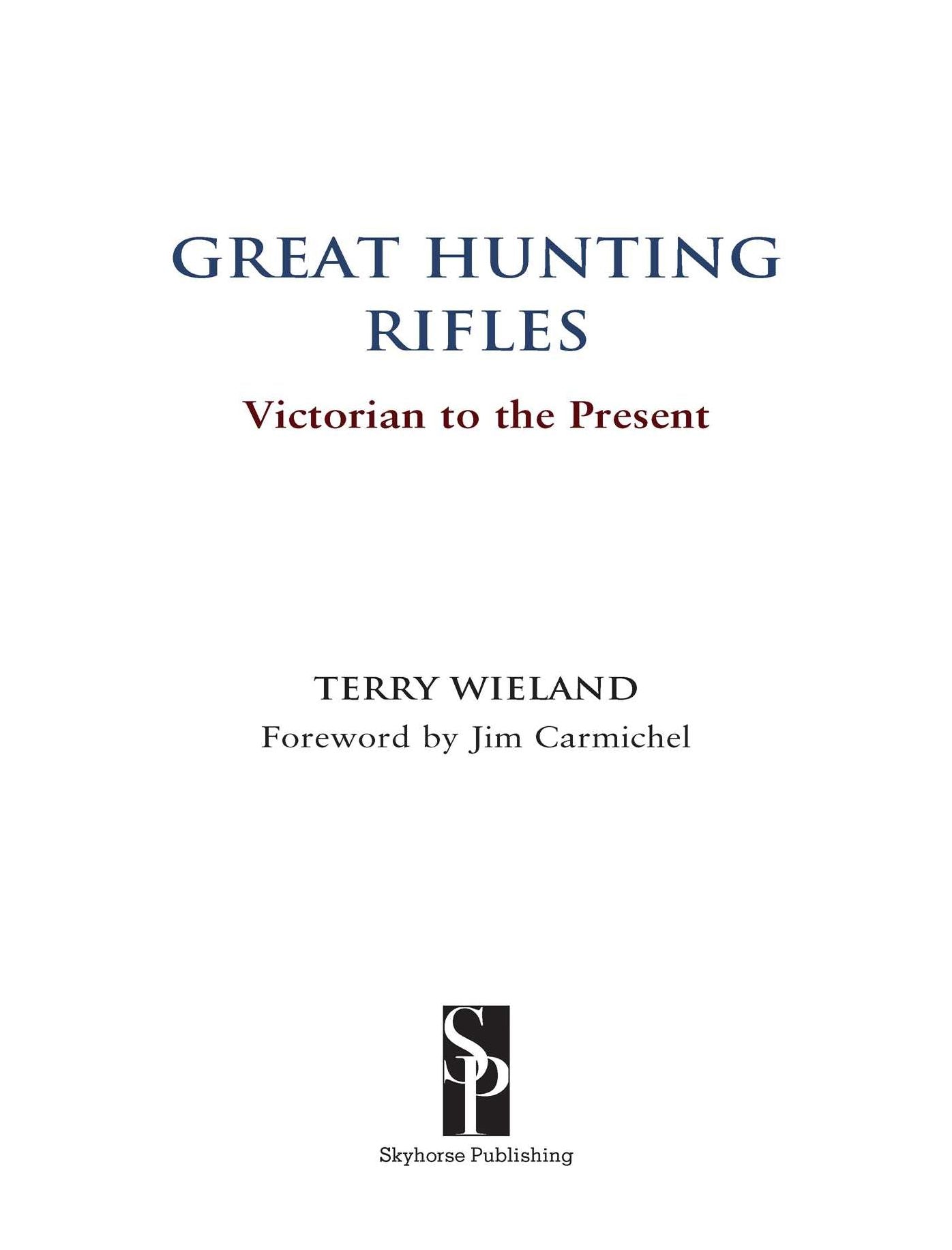 Great Hunting Rifles : Victorian to the Present