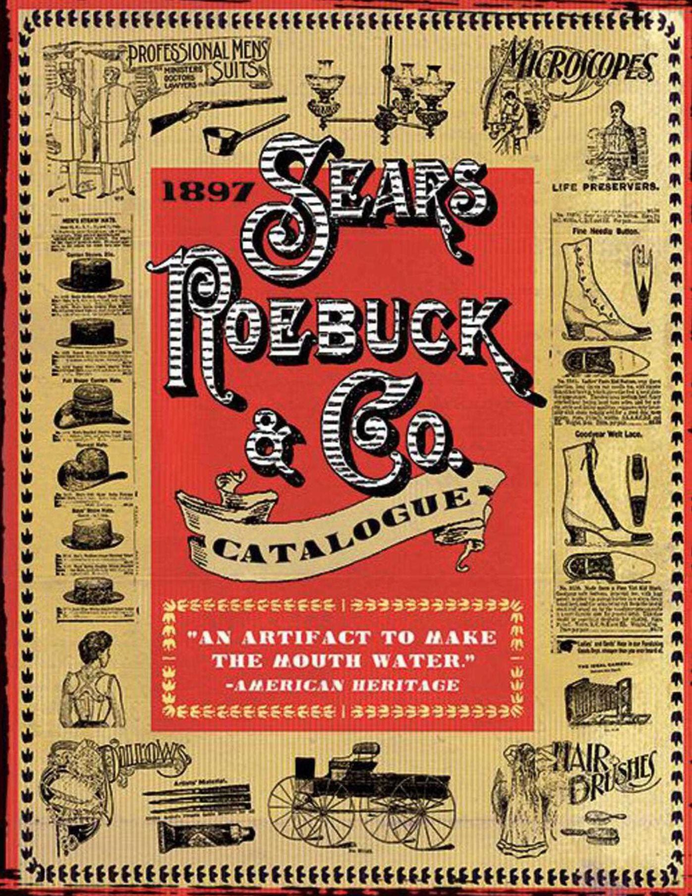 1897 Sears, Roebuck & Co. Catalogue: A Window to Turn-of-the-Century America