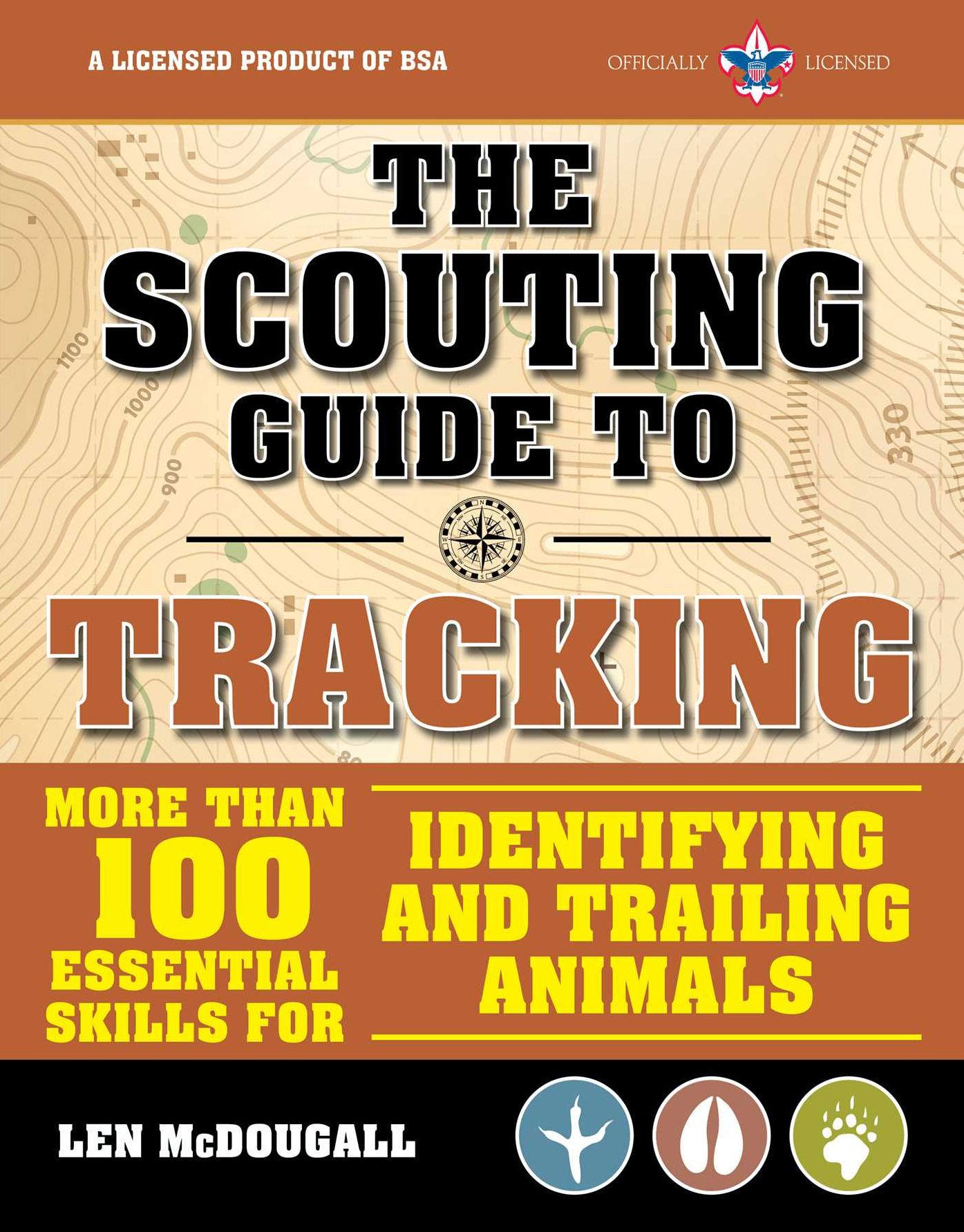 Scouting's Guide to Tracking: An Official Boy Scouts of America Handbook: Essential Skills for Identifying and Trailing Animals