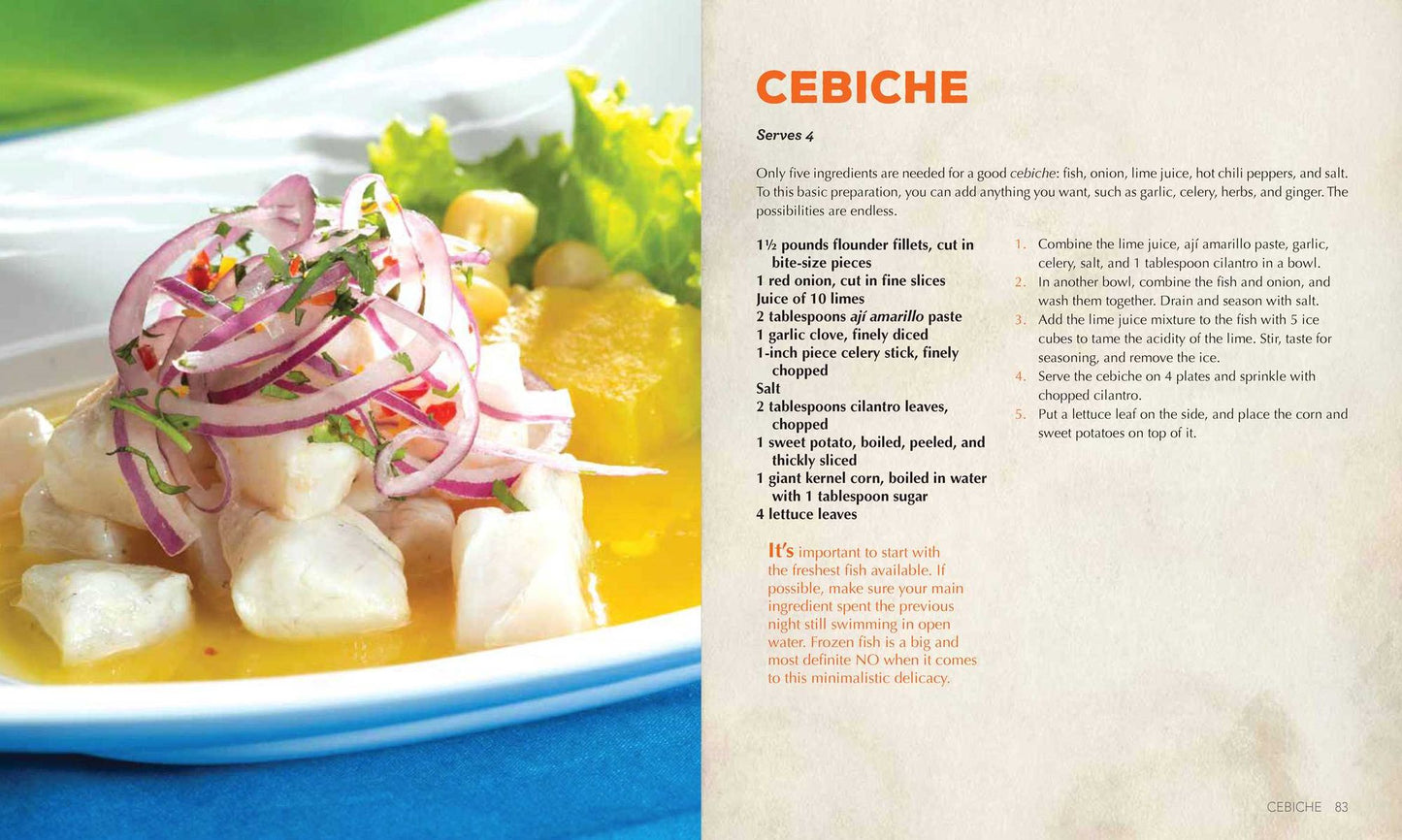The Peruvian Kitchen: Traditions, Ingredients, Tastes, and Techniques in 100 Delicious Recipes