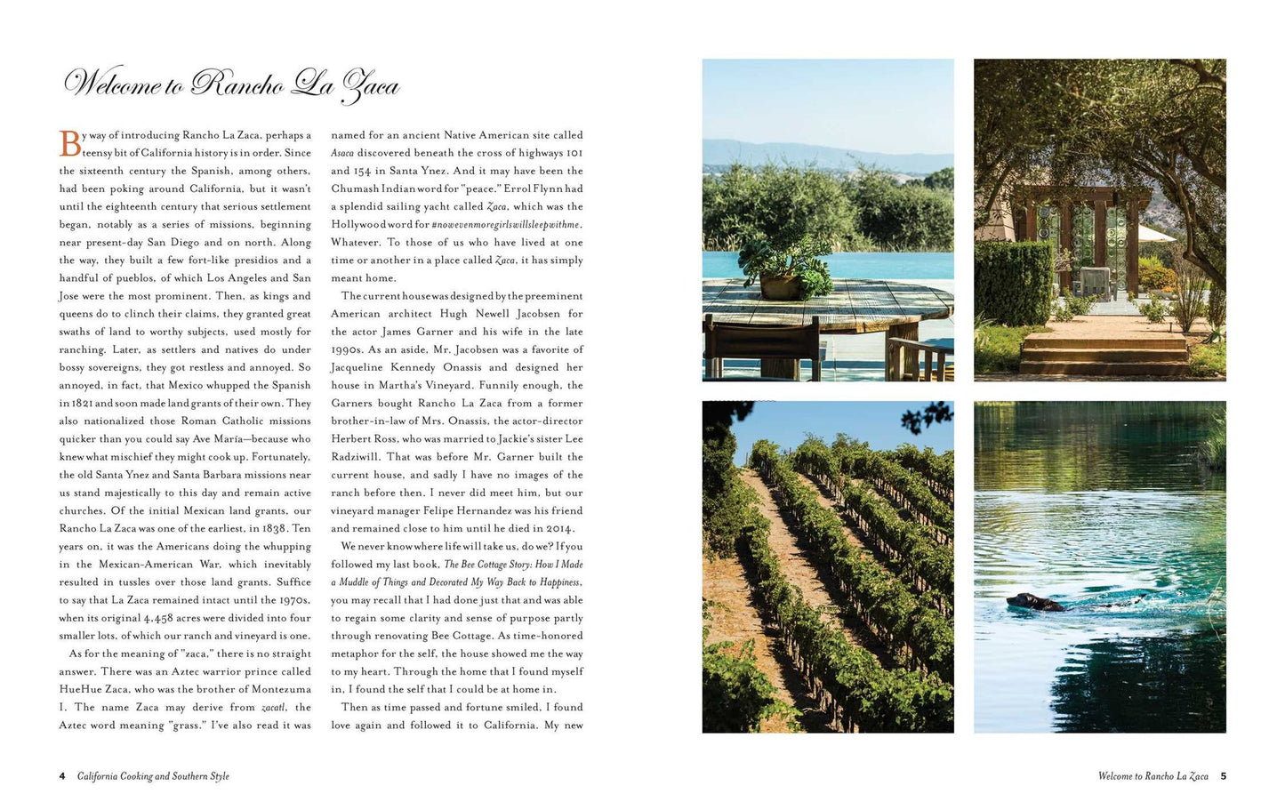 California Cooking and Southern Style: 100 Great Recipes and Gorgeous Settings at Rancho La Zaca in the Santa Ynez Valley