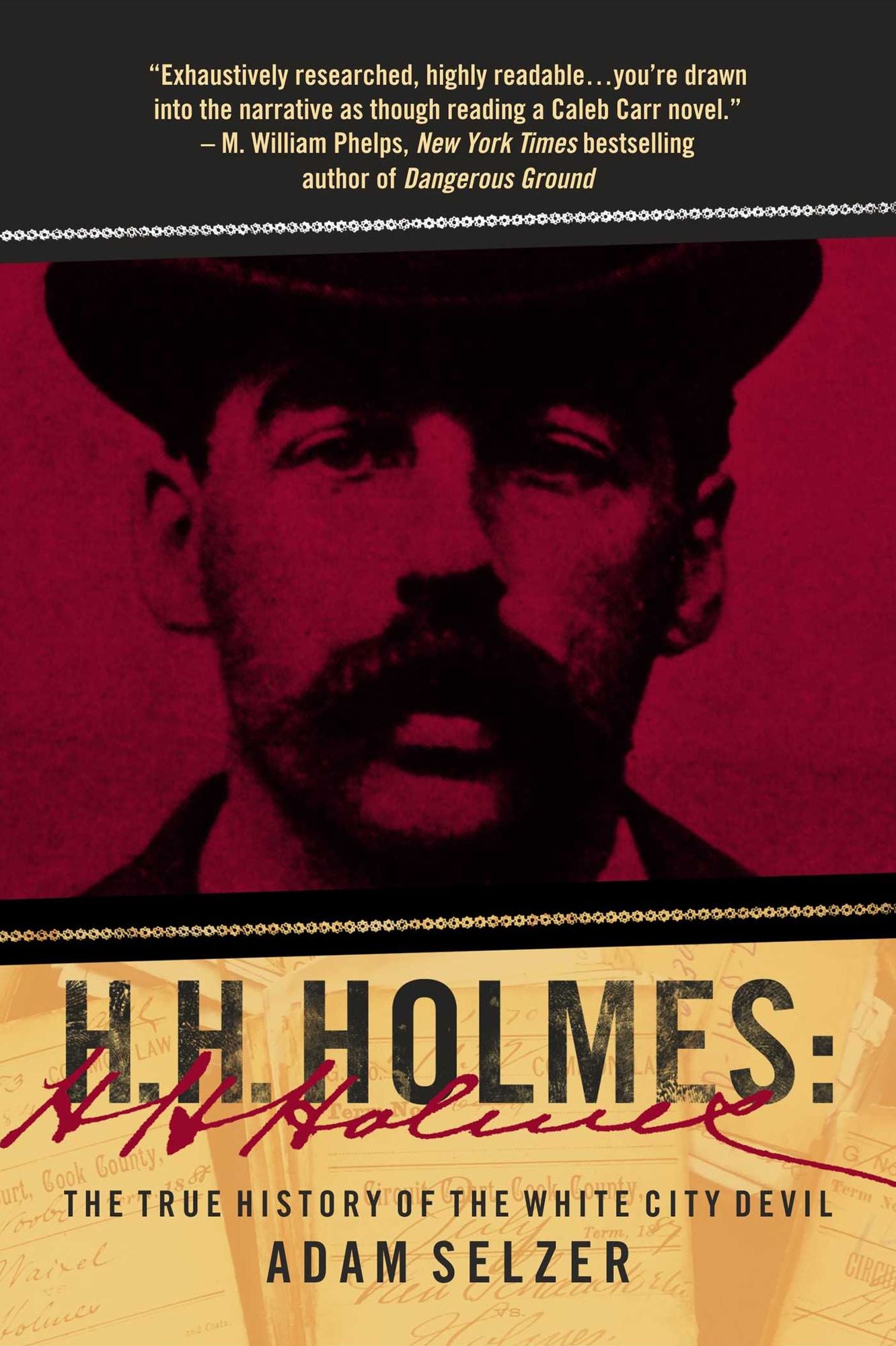 H. H. Holmes : The True History of the White City Devil