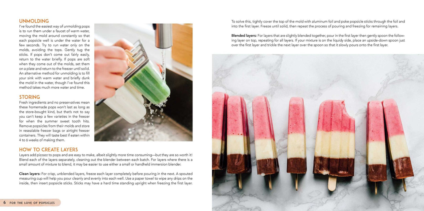 For the Love of Popsicles: Naturally Delicious Icy Sweet Summer Treats from A-Z