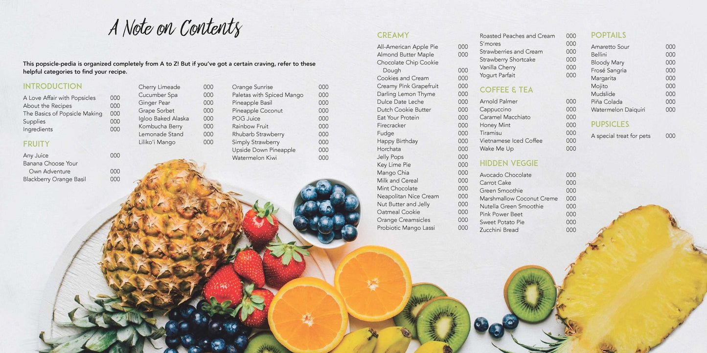 For the Love of Popsicles: Naturally Delicious Icy Sweet Summer Treats from A-Z