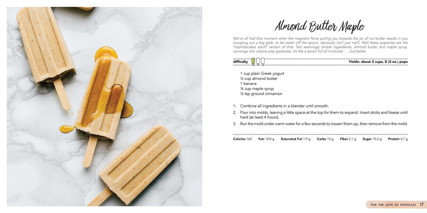 For the Love of Popsicles: Naturally Delicious Icy Sweet Summer Treats from A-Z