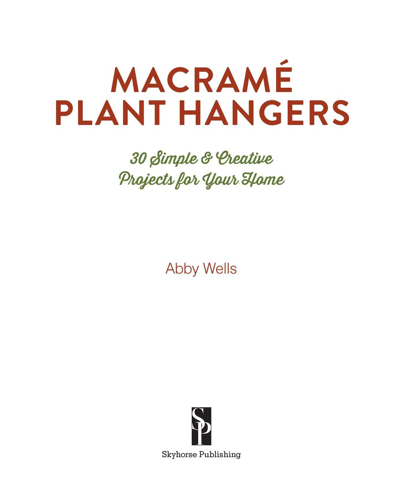 MacramÃ¯Â¿Â½ Plant Hangers: Creative Knotted Crafts for Your Stylish Home