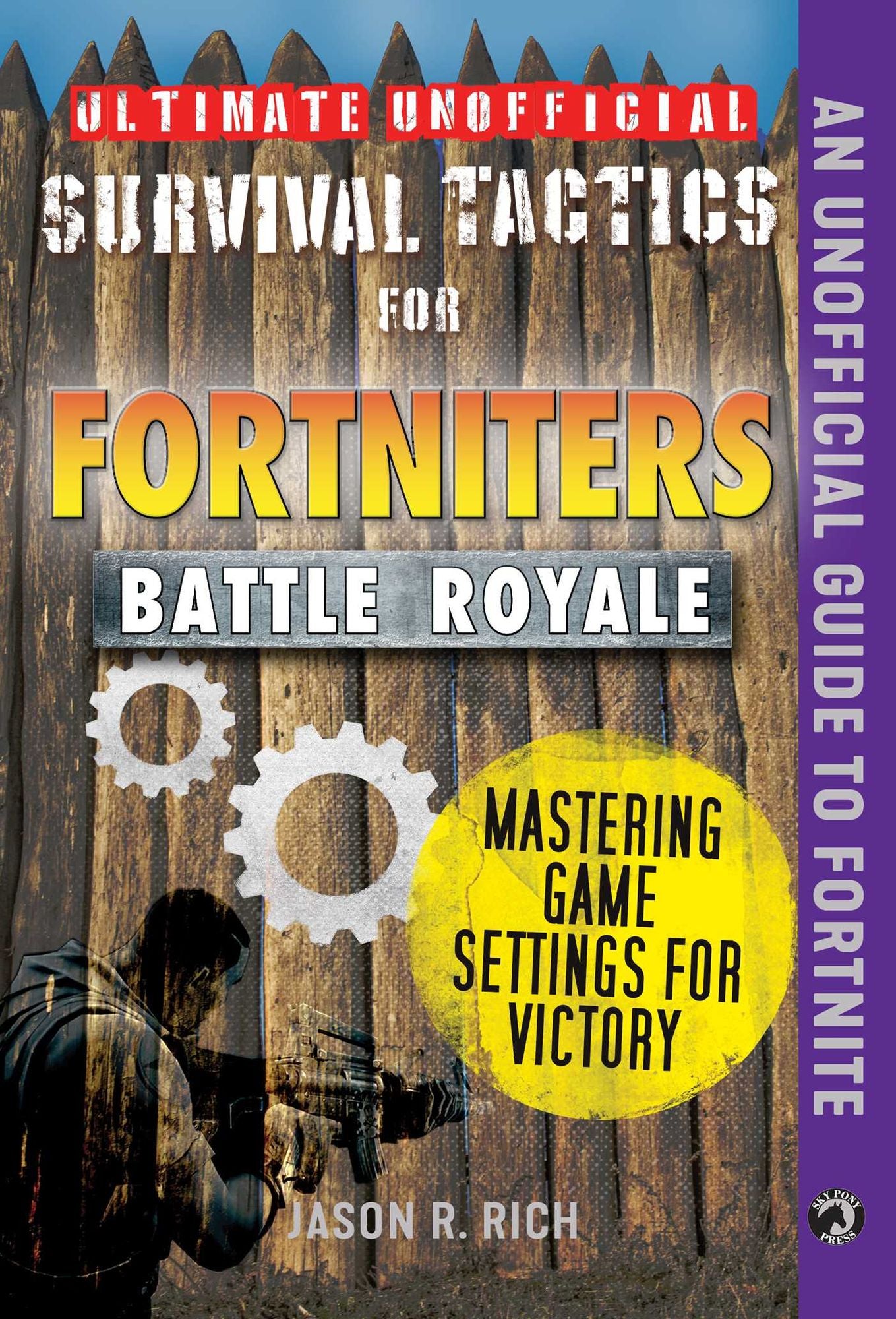 Ultimate Unofficial Survival Tactics for Fortnite Battle Royale: Mastering Game Settings for Victory