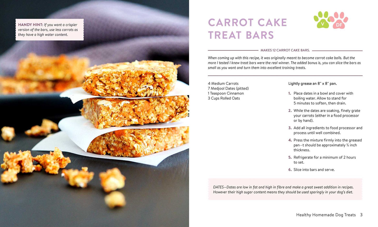 Healthy Homemade Dog Treats: More than 70 Simple & Delicious Treats for Your Furry Best Friend