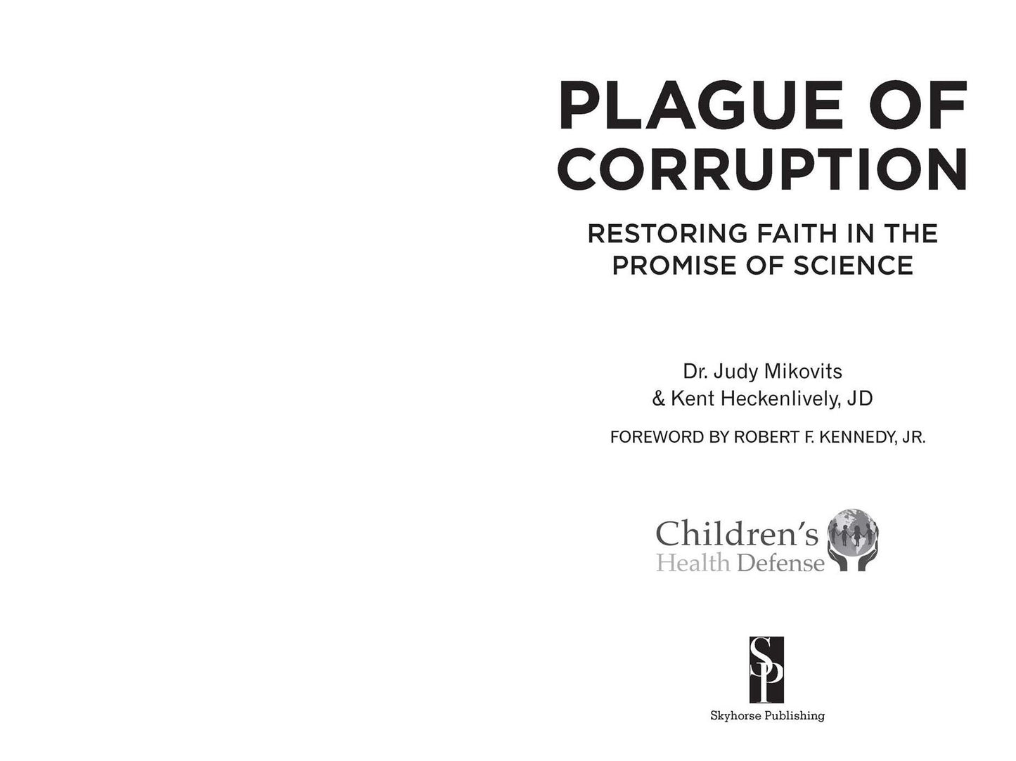 Plague of Corruption: Restoring Faith in the Promise of Science