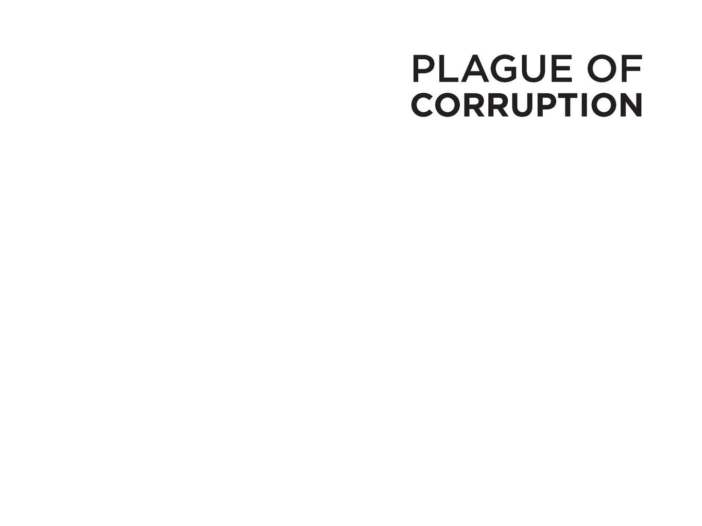 Plague of Corruption: Restoring Faith in the Promise of Science