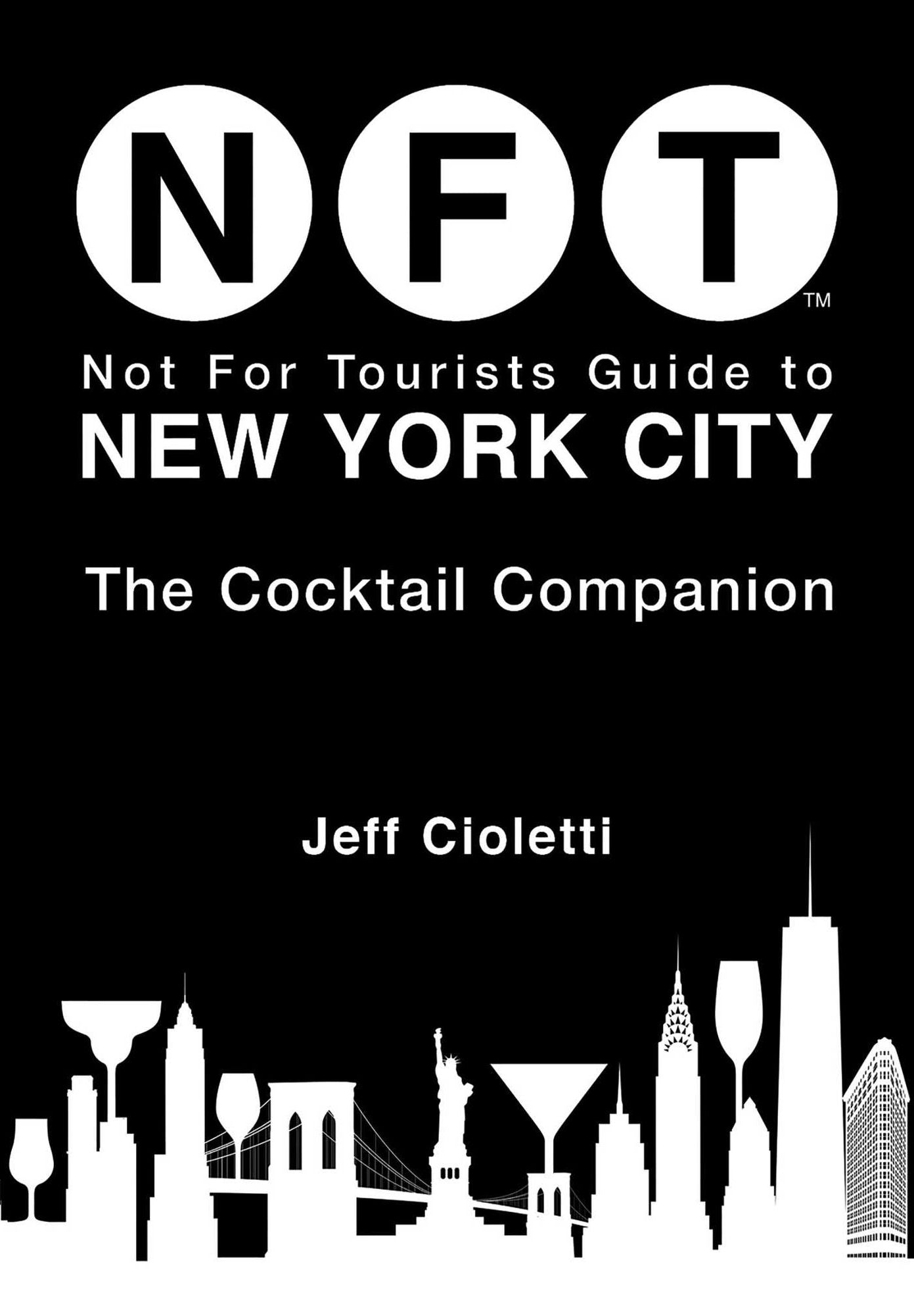 Not For Tourists New York City Cocktail Companion