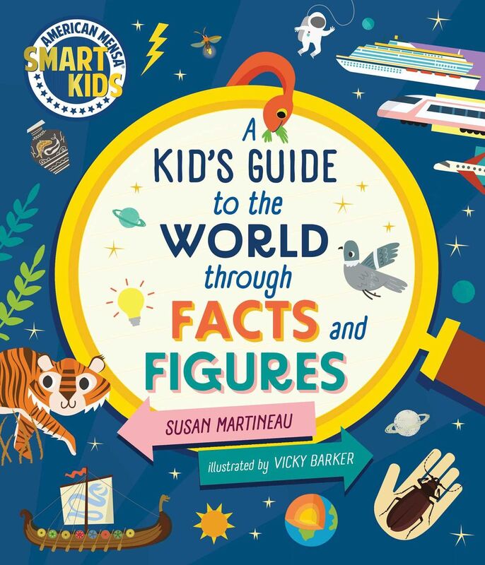 Marvelous Book of Facts and Figures: Smart Kids by American Mensa®