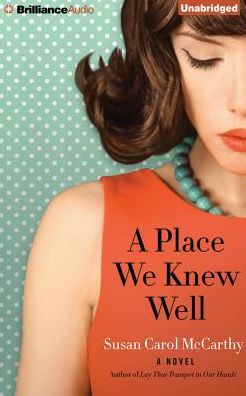 A Place We Knew Well