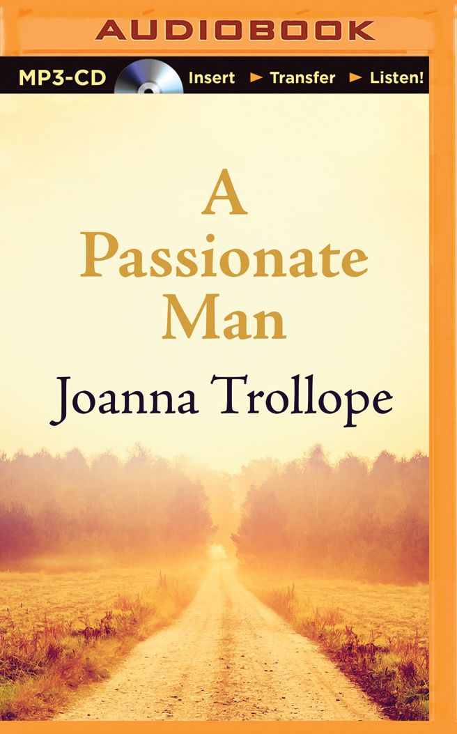 Passionate Man, A: A Novel
