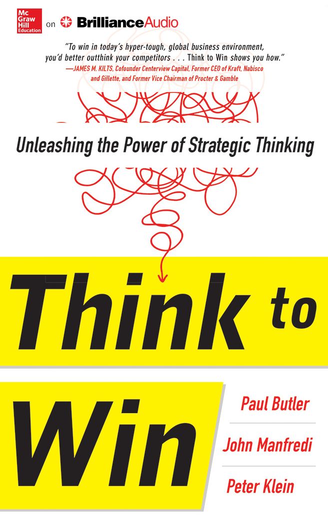 Think to Win: Unleashing the Power of Strategic Thinking
