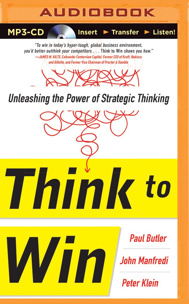 Think to Win: Unleashing the Power of Strategic Thinking