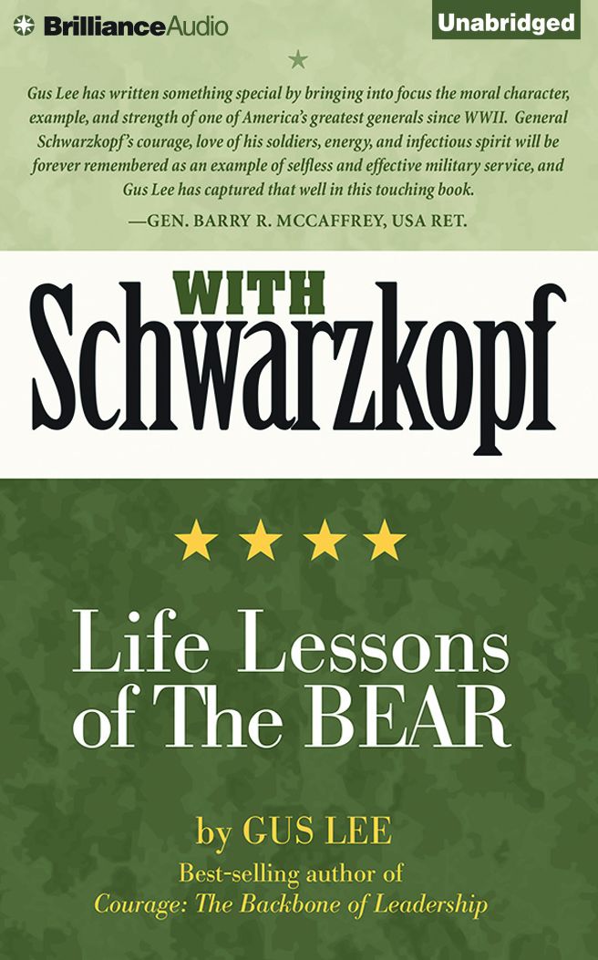 With Schwarzkopf: Life Lessons of The Bear