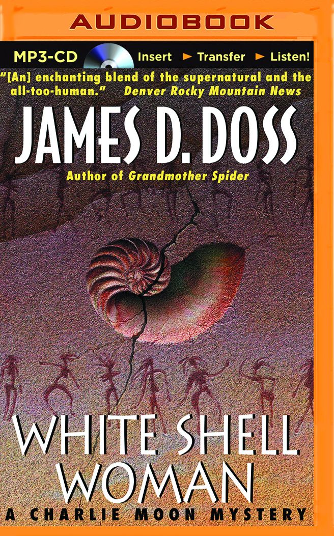 White Shell Woman (Charlie Moon Series #7)