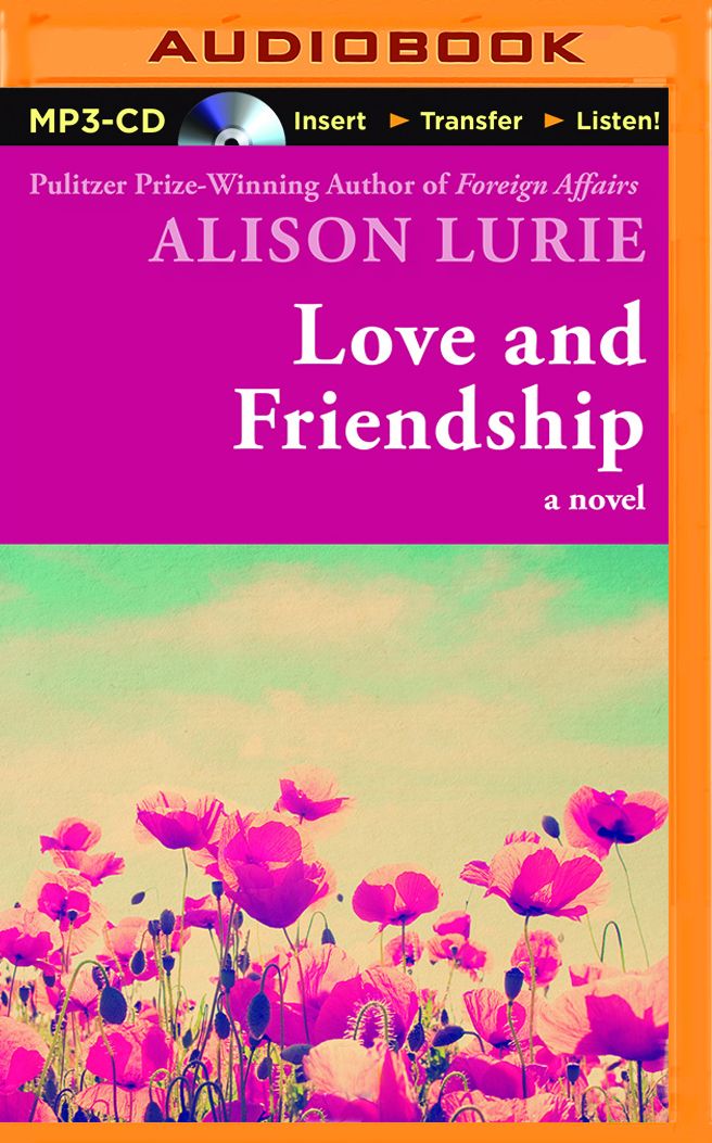 Love and Friendship: A Novel