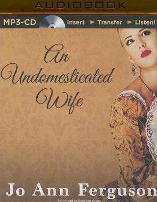 An Undomesticated Wife