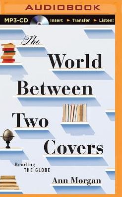 World Between Two Covers, The: Reading the Globe