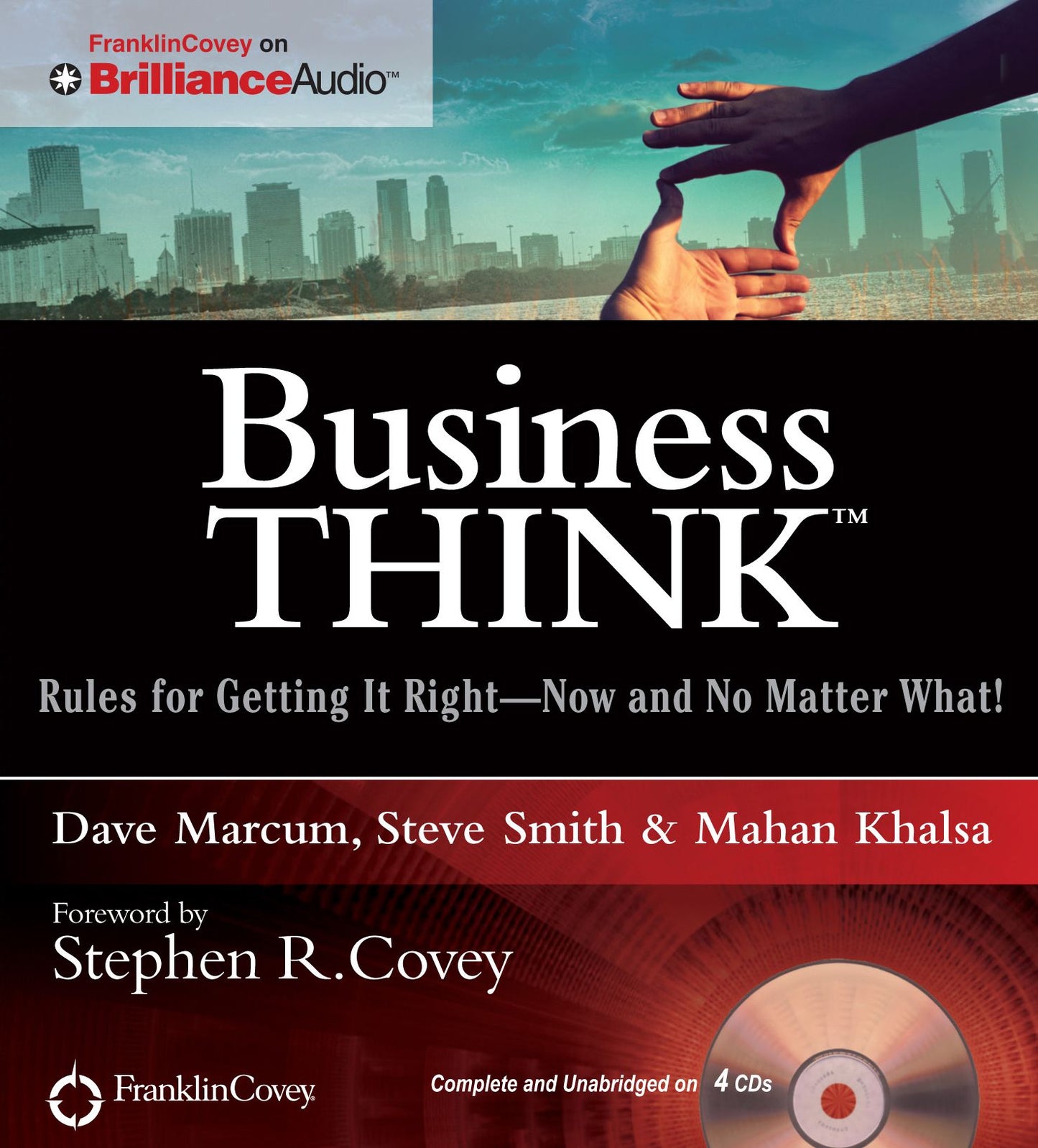 businessThink: Rules for Getting It Right--Now and No Matter What!