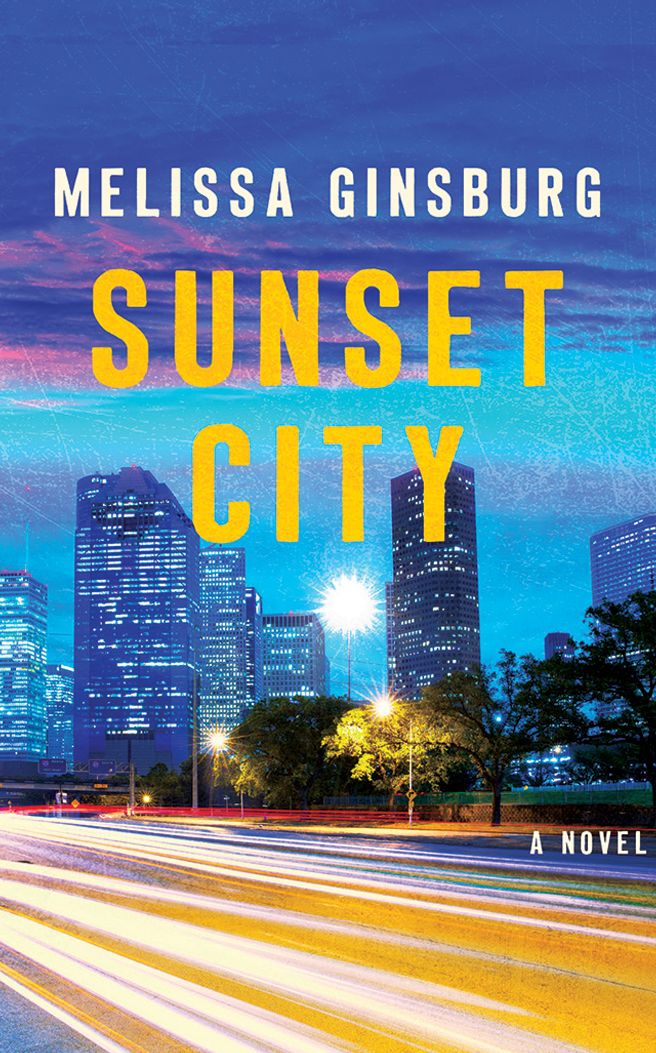 Sunset City: A Novel