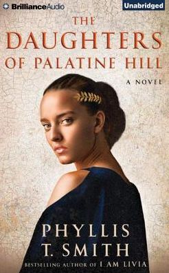The Daughters of Palatine Hill: A Novel