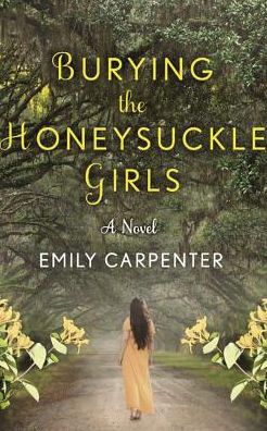 Burying the Honeysuckle Girls
